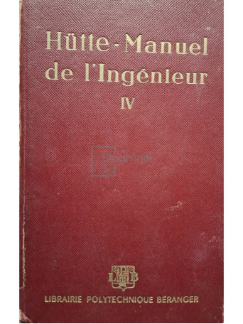 Hutte - Manuel de l'ingenieur IV (Electrotechnique) - 1962 - Cartonata