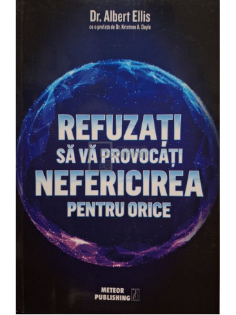 Refuzati sa va provocati nefericirea pentru orice