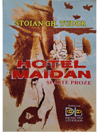 Hotel Maidan si alte proze (semnata)