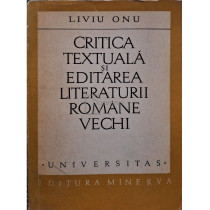 Critica textuala si editarea literaturii romane vechi (semnata)