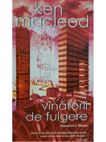 Ken Macleod - Vanatorii de fulgere - 2006 - Brosata