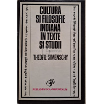 Cultura si filosofie indiana in texte si studii