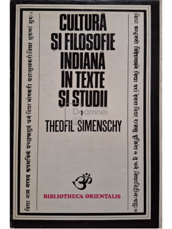 Cultura si filosofie indiana in texte si studii