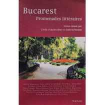 Bucarest - Promenades litteraires (semnata)