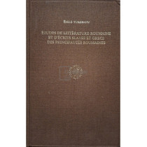 Etudes de litterature roumaine et d'ecrits slaves et grecs des principautes roumaines (semnata)