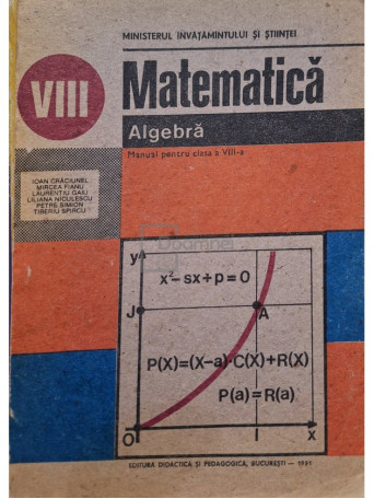 Matematica, algebra - Manual pentru clasa a VIII-a