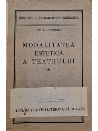 Modalitatea estetica a teatrului, vol. 1