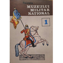 Revista Muzeului Militar National nr. 1/1991