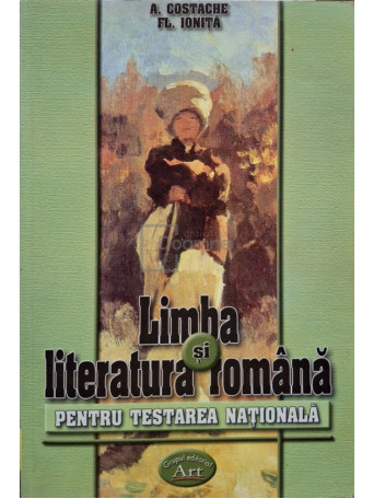 Limba si literatura romana pentru testarea nationala