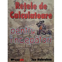 Retele de calculatoare pentru incepatori