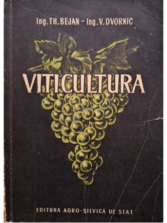 Th. Bejan - Viticultura - 1954 - Brosata