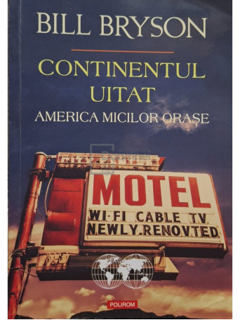 Continentul uitat - America micilor orase