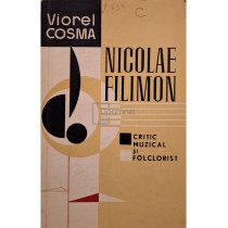 Nicolae Filimon - Critic muzical si folclorist