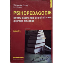 Psihopedagogie pentru examenele de definitivare si grade didactice, editia a III-a