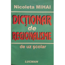 Dictionar de regionalisme de uz scolar