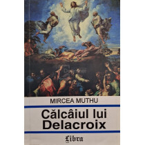 Calcaiul lui Delacroix