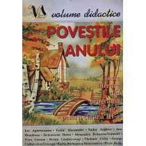 Povestile anului - Texte literare din programa scolara pentru clasa a III-a