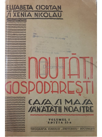 Noutati gospodaresti. Casa si masa sanatatii noastre, vol. 1