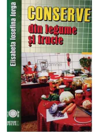 Conserve din legume si fructe