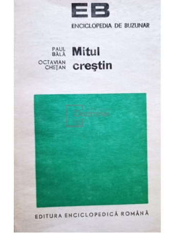 Paul Bala - Mitul crestin - 1972 - Brosata