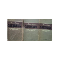 Calvarul, 3 vol.