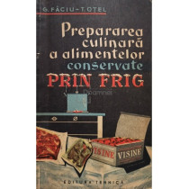 Prepararea culinara a alimentelor conservate prin frig