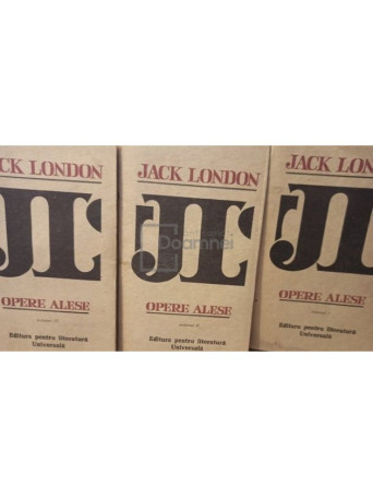 Jack London - Opere alese, 3 vol. - 1966 - Brosata