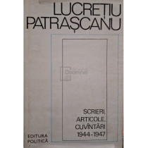 Scrieri, articole, cuvantari 1944 - 1947