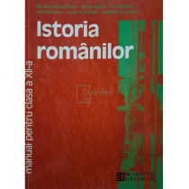 Istoria romanilor - Manual pentru clasa a XII-a