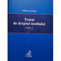 Tratat de dreptul mediului, editia 3