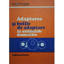Adaptarea si bolile de adaptare la animalele domestice