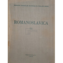 Romanoslavica, vol. III