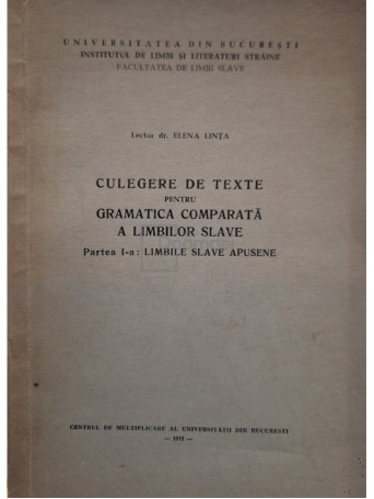 Culegere de texte pentru gramatica comparata a limbilor slave, partea I-a (semnata)