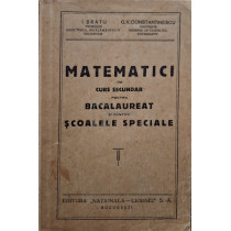 Matematici de curs secundar pentru bacalaureat si pentru scoalele speciale