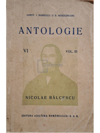 Antologie VI, vol. III - Nicolae Balcescu