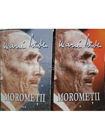 Morometii, 2 vol.