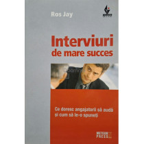 Interviuri de mare succes