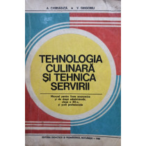 Tehnologia culinara si tehnica servicii (clasa XII)