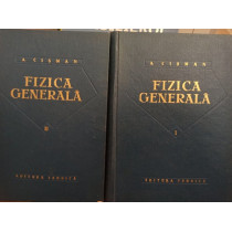 Fizica generala, 2 vol.