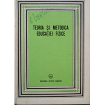 Teoria si metodica educatiei fizice