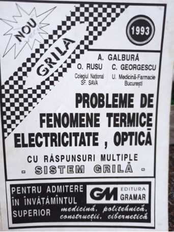 Probleme de fenomene termice, electricitate, optica