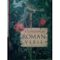 A garden of roman verse