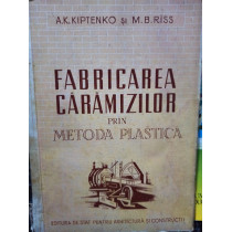 Fabricarea caramizilor prin metoda plastica