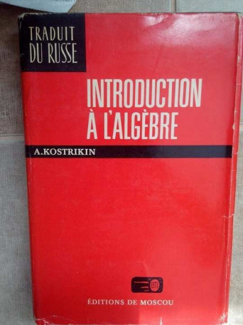 Introduction a l'algebre