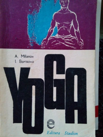 A. Milanov, I. Borisova - Yoga - 1972 - Brosata