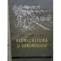 Floricultura si dendrologie