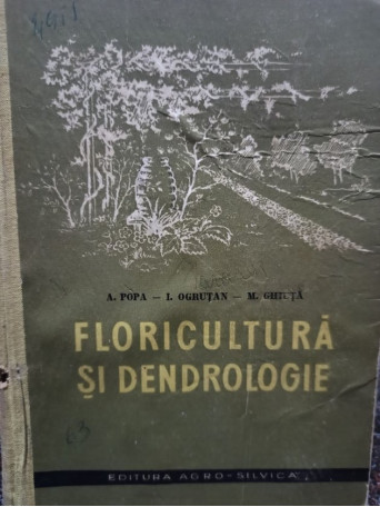 Floricultura si dendrologie