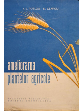 Ameliorarea plantelor agricole, vol. II