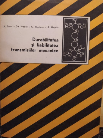 Durabilitatea si fiabilitatea transmisiilor mecanice