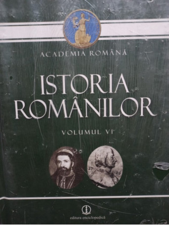 Istoria romanilor, vol. VI